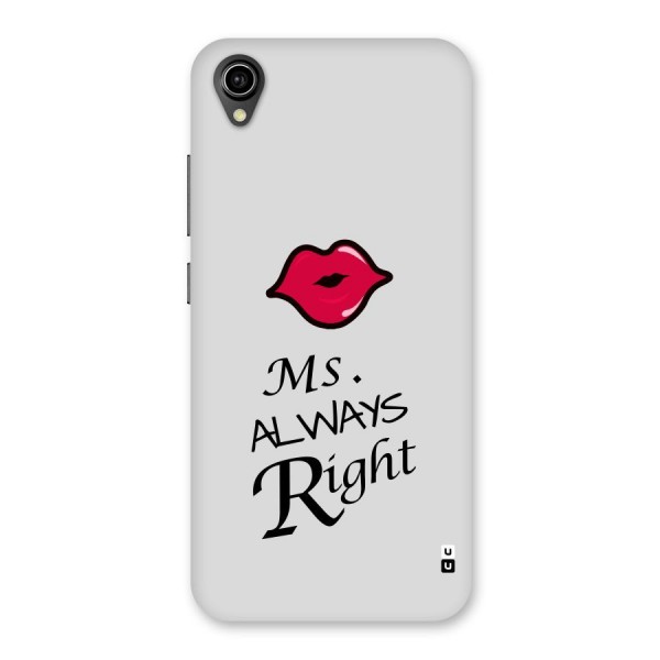 Ms. Always Right. Back Case for Vivo Y90