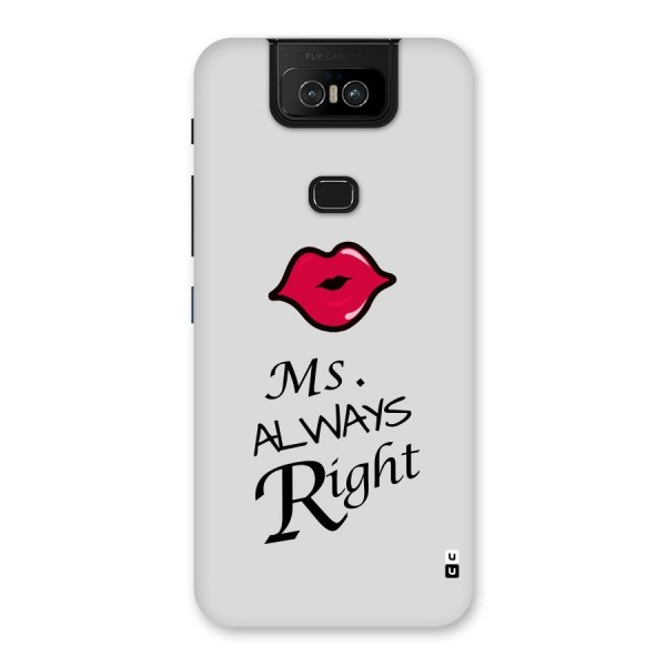 Ms. Always Right. Back Case for Zenfone 6z