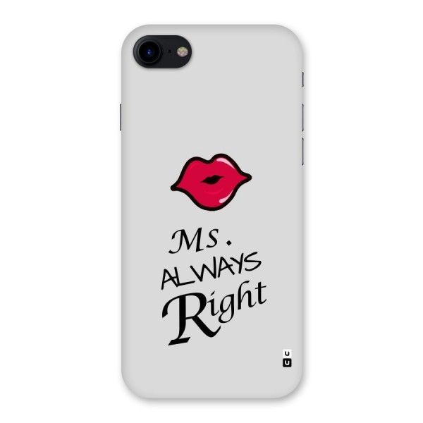 Ms. Always Right. Back Case for iPhone SE 2020