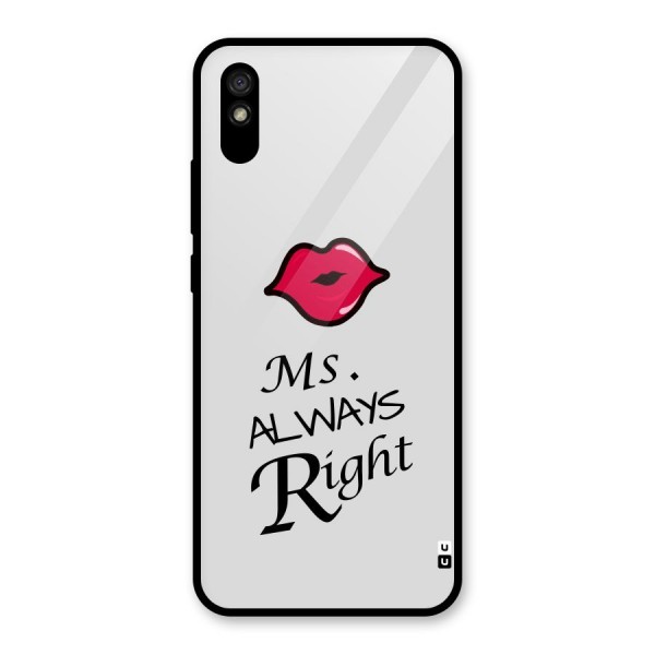 Ms. Always Right. Glass Back Case for Redmi 9i