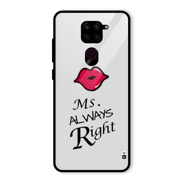 Ms. Always Right. Glass Back Case for Redmi Note 9