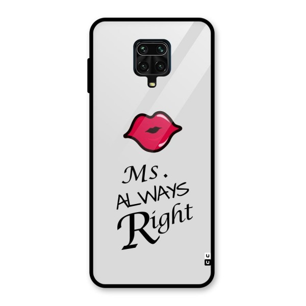 Ms. Always Right. Glass Back Case for Redmi Note 9 Pro