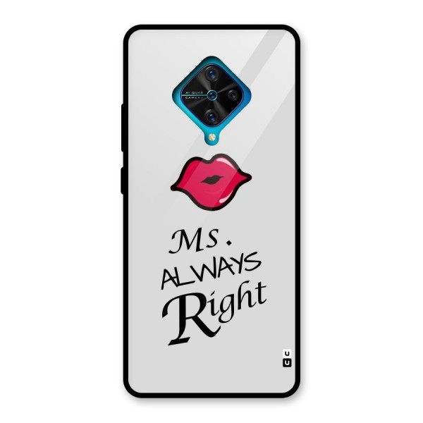Ms. Always Right. Glass Back Case for Vivo S1 Pro