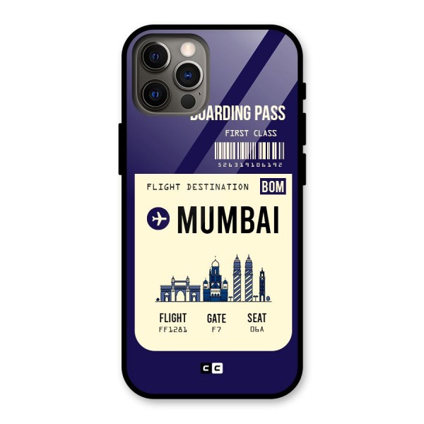 Mumbai Boarding Pass Glass Back Case for iPhone 12 Pro