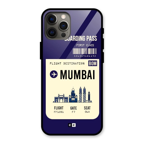 Mumbai Boarding Pass Glass Back Case for iPhone 12 Pro Max