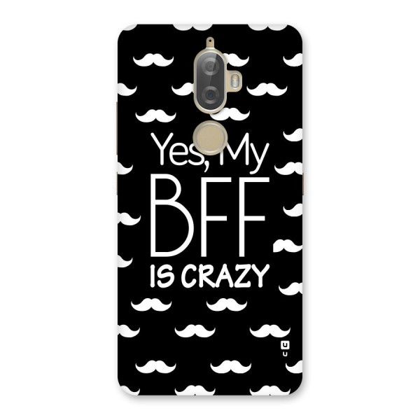 My Bff Is Crazy Back Case for Lenovo K8 Plus