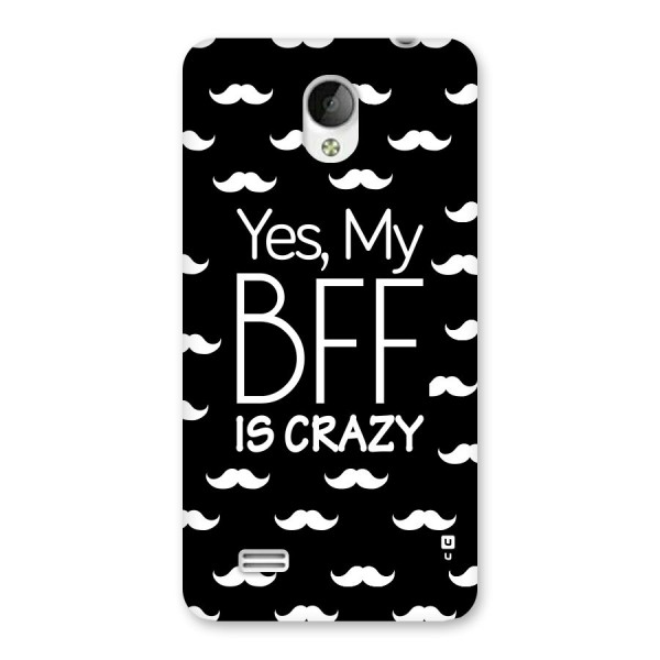 My Bff Is Crazy Back Case for Vivo Y21