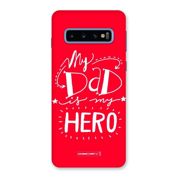 My Dad My Hero Back Case for Galaxy S10