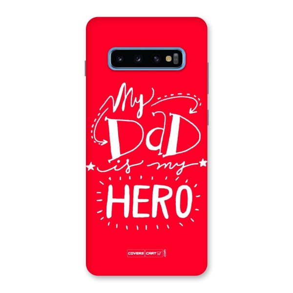 My Dad My Hero Back Case for Galaxy S10 Plus