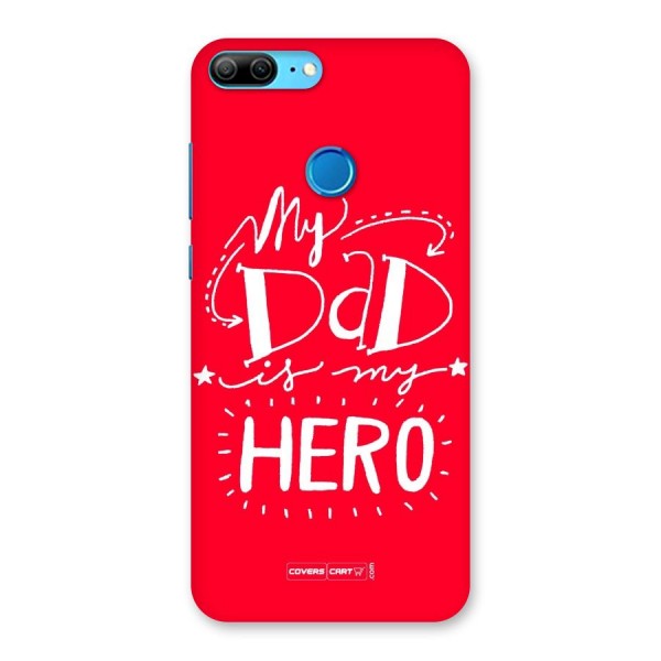 My Dad My Hero Back Case for Honor 9 Lite