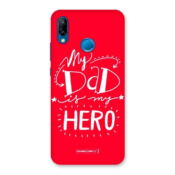 My Dad My Hero Back Case for Huawei P20 Lite