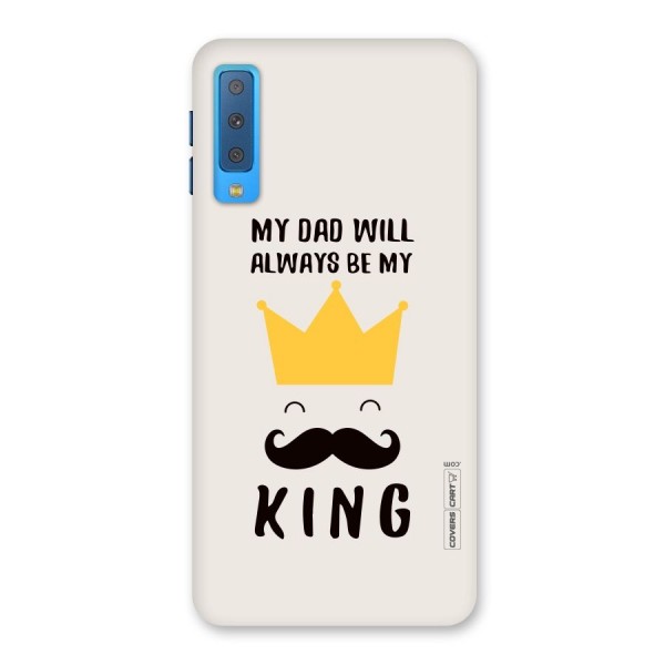 My King Dad Back Case for Galaxy A7 (2018)