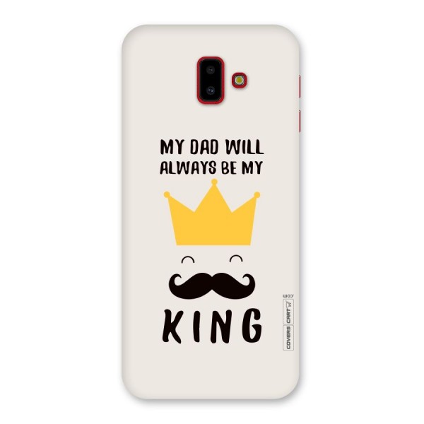 My King Dad Back Case for Galaxy J6 Plus