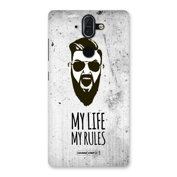 My Life My Rules Back Case for Nokia 8 Sirocco