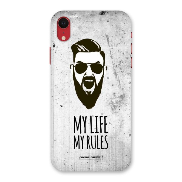 My Life My Rules Back Case for iPhone XR