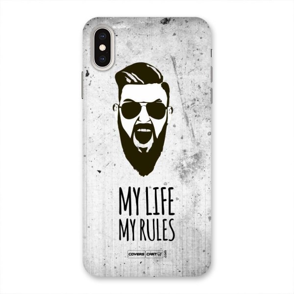 My Life My Rules Back Case for iPhone XS Max