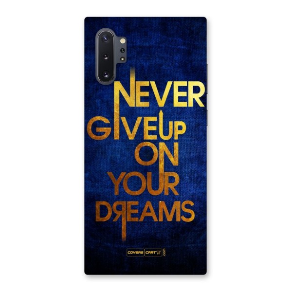 Never Give Up Back Case for Galaxy Note 10 Plus