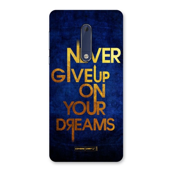 Never Give Up Back Case for Nokia 5