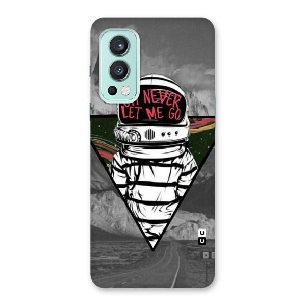 Never Let Me Go Back Case for OnePlus Nord 2 5G
