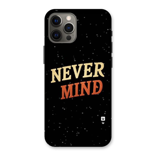 Never Mind Design Back Case for iPhone 12 Pro Max