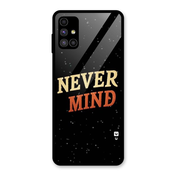 Never Mind Design Glass Back Case for Galaxy M51