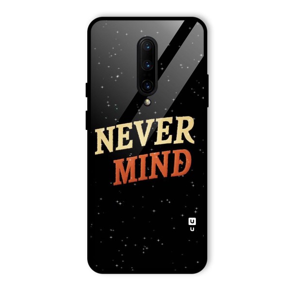 Never Mind Design Glass Back Case for OnePlus 7 Pro