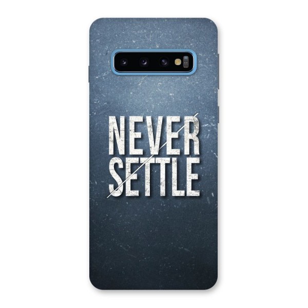 Never Settle Back Case for Galaxy S10