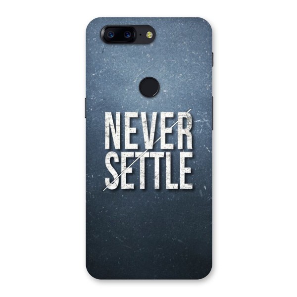 Never Settle Back Case for OnePlus 5T