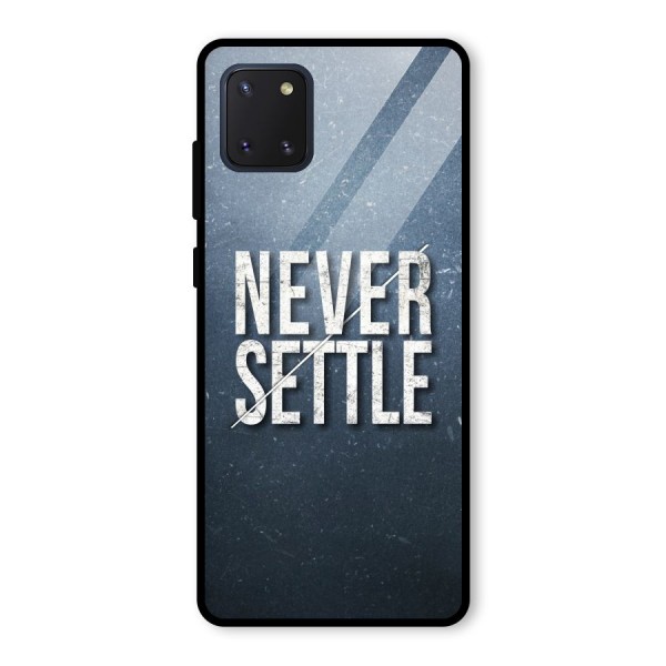 Never Settle Glass Back Case for Galaxy Note 10 Lite