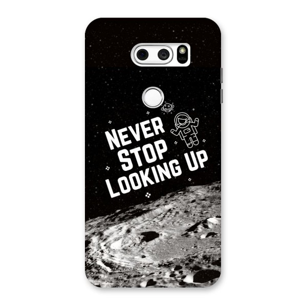 Never Stop Looking Up Back Case for LG V30