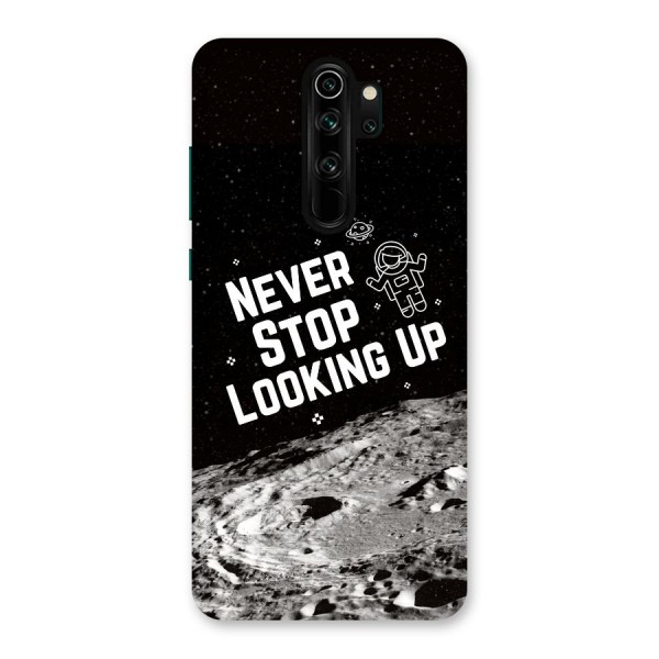 Never Stop Looking Up Back Case for Redmi Note 8 Pro