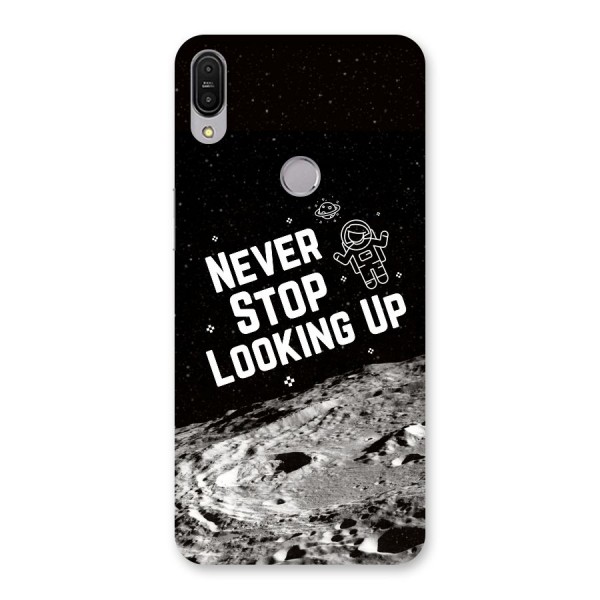 Never Stop Looking Up Back Case for Zenfone Max Pro M1