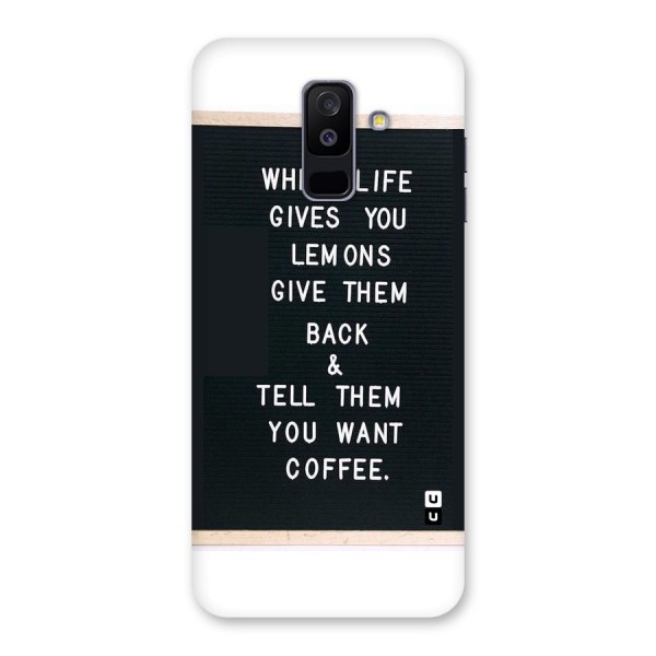 No Lemon Only Coffee Back Case for Galaxy A6 Plus