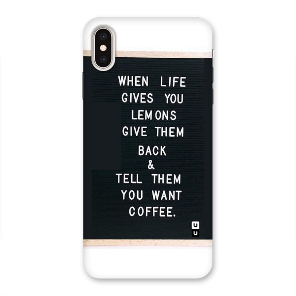 No Lemon Only Coffee Back Case for iPhone XS Max