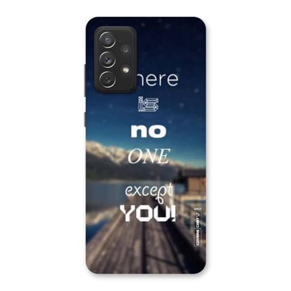 No One But You Back Case for Galaxy A72