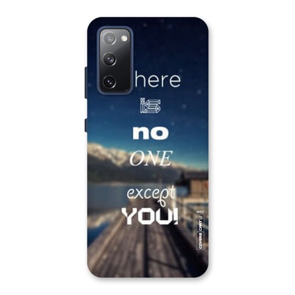 No One But You Back Case for Galaxy S20 FE