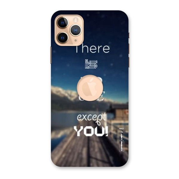 No One But You Back Case for iPhone 11 Pro Max Logo Cut