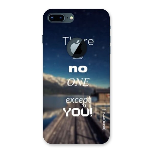 No One But You Back Case for iPhone 7 Plus Logo Cut