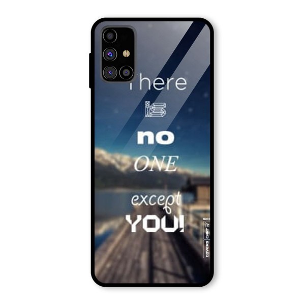 No One But You Glass Back Case for Galaxy M31s