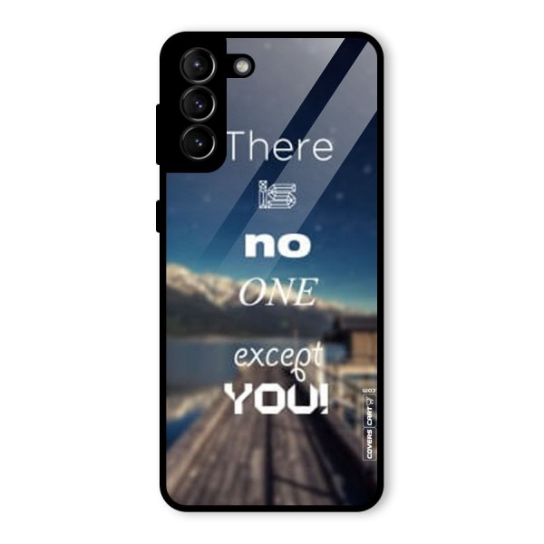 No One But You Glass Back Case for Galaxy S21 Plus