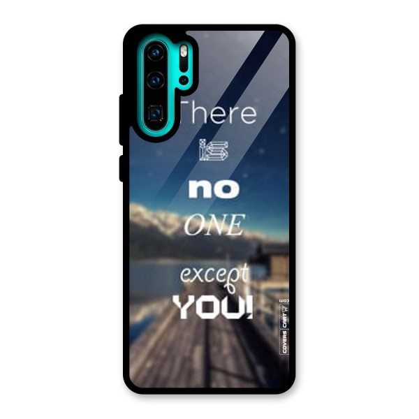 No One But You Glass Back Case for Huawei P30 Pro
