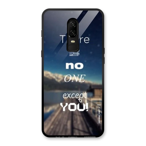 No One But You Glass Back Case for OnePlus 6