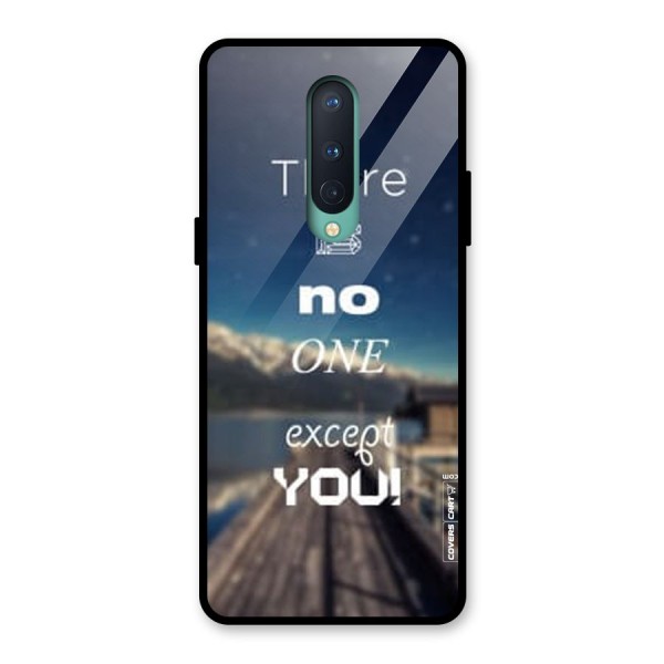 No One But You Glass Back Case for OnePlus 8