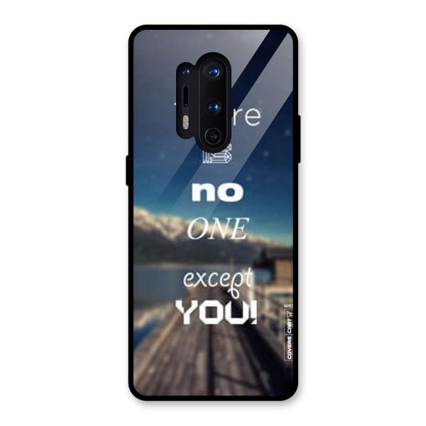 No One But You Glass Back Case for OnePlus 8 Pro