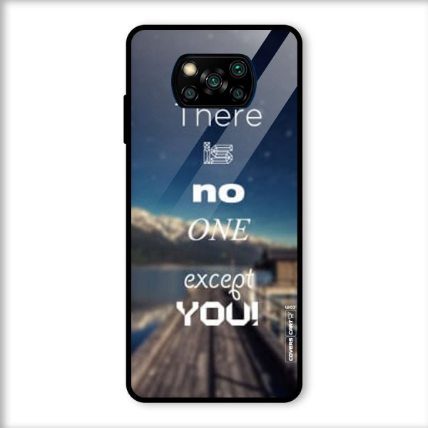 No One But You Glass Back Case for Poco X3