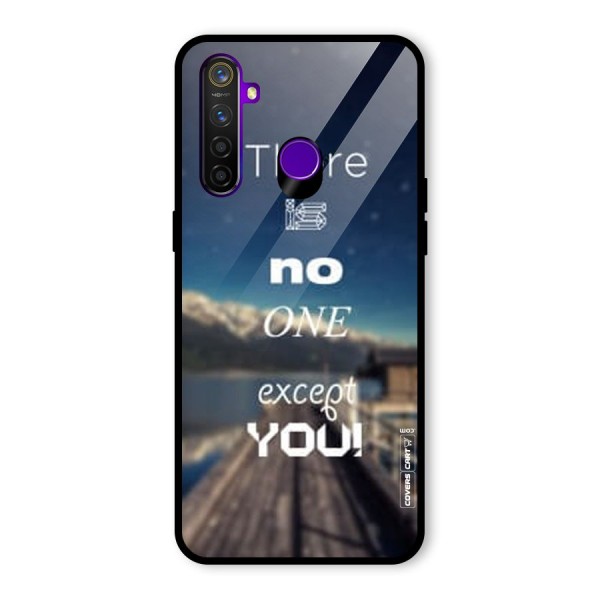 No One But You Glass Back Case for Realme 5 Pro
