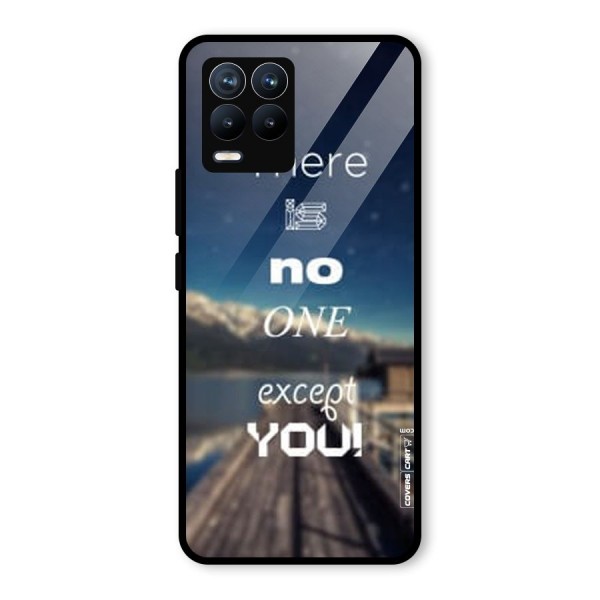 No One But You Glass Back Case for Realme 8