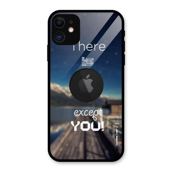 No One But You Glass Back Case for iPhone 11 Logo Cut
