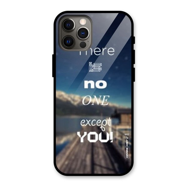 No One But You Glass Back Case for iPhone 12 Pro