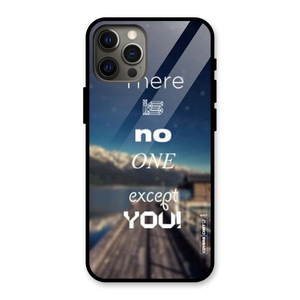 No One But You Glass Back Case for iPhone 12 Pro Max